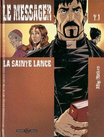 Original comic art related to Messager (Le) - La sainte lance