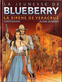 Original comic art related to Blueberry (La jeunesse de) - La sirène de Veracruz