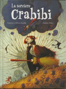 La sorcière Crabibi - voir d'autres planches originales de cet ouvrage