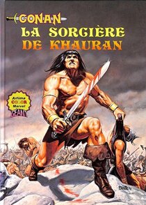 Originaux liés à Conan (Artima Color Marvel Géant) - La sorcière de Khauran