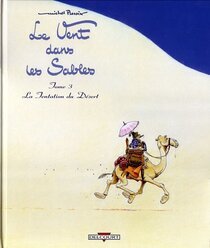 Original comic art related to Vent dans les Sables (Le) - La Tentation du Désert