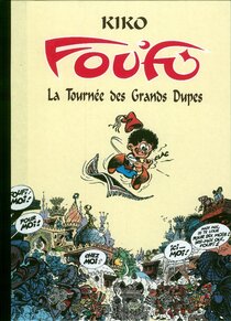 Original comic art related to Foufi - La tournée des grands dupes
