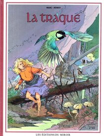 Editions Du Miroir - La traque