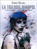 La Trilogie Nikopol Intégrale : La Foire aux immortels - La Femme piège - Froid Equateur - more original art from the same book