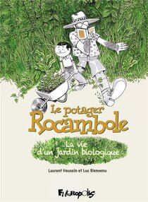 Original comic art related to Potager Rocambole (Le) - La vie d'un jardin biologique