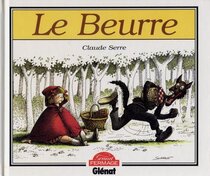 Original comic art related to (AUT) Serre, Claude - Le Beurre