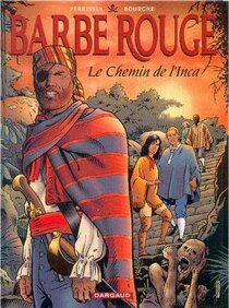 Original comic art related to Barbe-Rouge - Le chemin de l'Inca