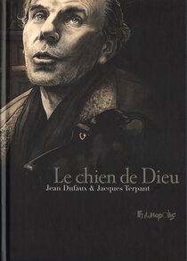 Originaux liés à Chien de Dieu (Le) - Le chien de Dieu