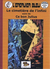 Le cimetière de l'infini / Ce bon Julius - voir d'autres planches originales de cet ouvrage