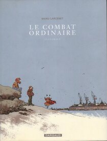 Le combat ordinaire - voir d'autres planches originales de cet ouvrage