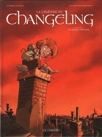 Originaux liés à Légende du Changeling (La) - Le croque-mitaine