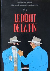 Original comic art related to Julius Corentin Acquefacques - Le début de la fin