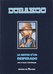 Le destin d'un desperado - voir d'autres planches originales de cet ouvrage