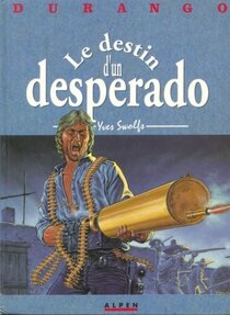 Original comic art related to Durango - Le destin d'un desperado