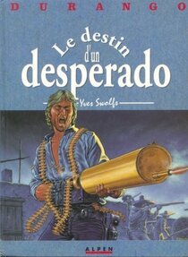 Le destin d'un desperado - more original art from the same book