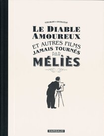 Originaux liés à Diable amoureux et autres films jamais tournés par Méliès (Le) - Le Diable amoureux et autres films jamais tournés par Méliès