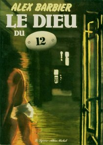 Original comic art related to Dieu du 12 (Le) - Le Dieu du 12