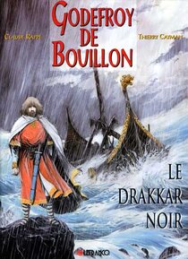 Original comic art related to Godefroy de Bouillon / Les Chevaliers maudits - Le drakkar noir