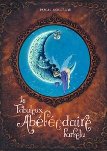 Le Fabuleux abéféedaire farfelu - more original art from the same book