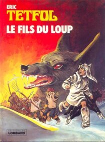 Original comic art related to Tetfol - Le fils du loup
