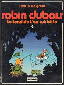 Le fond de l'air est bête - voir d'autres planches originales de cet ouvrage