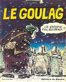 Le Goulag - voir d'autres planches originales de cet ouvrage