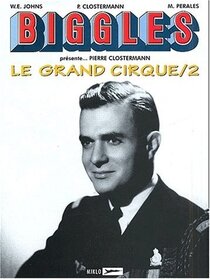 Original comic art related to Biggles présente... - Le Grand Cirque/2