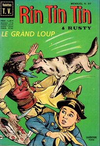 Original comic art related to Rin Tin Tin &amp; Rusty (1re série - Vedettes TV) - Le grand loup