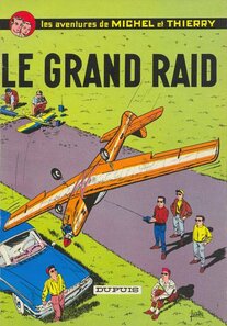 Originaux liés à Michel et Thierry - Le grand raid