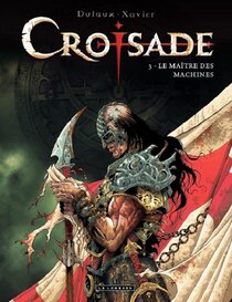 Original comic art related to Croisade - Le maître des machines