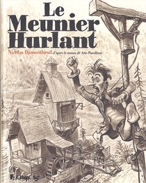 Le Meunier hurlant - more original art from the same book