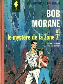 Original comic art published in: Bob Morane 1 (Marabout) - Le mystère de la Zone &quot;Z&quot;