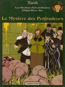 Original comic art related to Adèle Blanc-Sec (Les Aventures Extraordinaires d') - Le Mystère des Profondeurs