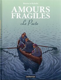 Originaux liés à Amours fragiles - Le pacte