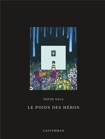 Le poids des héros - voir d'autres planches originales de cet ouvrage