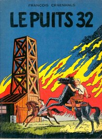Le puits 32 - voir d'autres planches originales de cet ouvrage