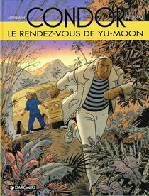 Original comic art related to Condor (Autheman/Rousseau) - Le rendez-vous de Yu-Moon