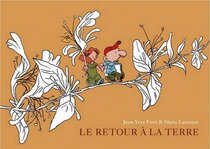 Original comic art related to Retour à la terre (Le) - Le retour à la terre - L'intégrale 1