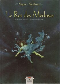 Original comic art related to Roi des Méduses (Le) - Le Roi des Méduses