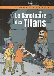 Original comic art related to Musée de l'étrange (Le) - Le sanctuaire des titans