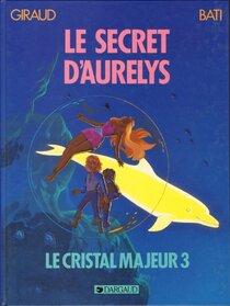 Le secret d'Aurelys - Le cristal majeur 3 - voir d'autres planches originales de cet ouvrage