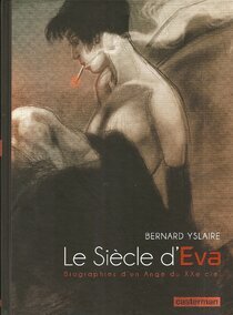 Le Siècle d'Eva - Biographies d'un Ange du XXe ciel - more original art from the same book