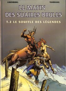 Original comic art related to Matin des suaires brûlés (Le) - Le souffle des légendes