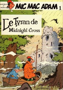 Originaux liés à Mic Mac Adam - Le tyran de Midnight Cross