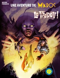Originaux liés à Mikros (Une aventure de) - Le Vaudou !