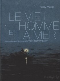 Originaux liés à Vieil Homme et la Mer (Le) - Le Vieil Homme et la Mer