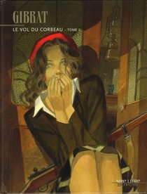 Original comic art related to Vol du corbeau (Le) - Le vol du corbeau - 2