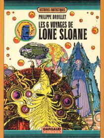 Les 6 voyages de Lone Sloane - more original art from the same book