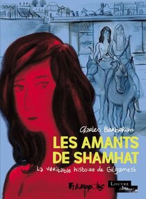 Les Amants de Shamhat - La véritable histoire de Gilgamesh - voir d'autres planches originales de cet ouvrage
