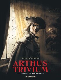 Originaux liés à Arthus Trivium - Les Anges de Nostradamus